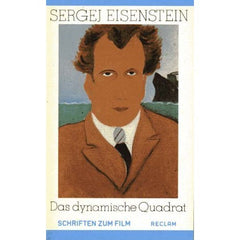 Sergej Eisenstein: Das dynamische Quadrat
